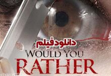 دانلود فیلم would you rather